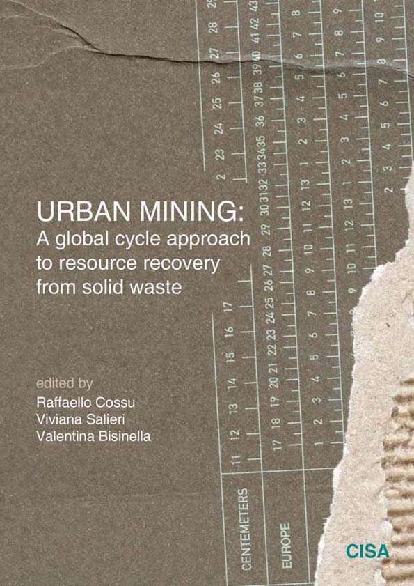 Urban Mining: A global cycle approach to resource recovery from solid waste